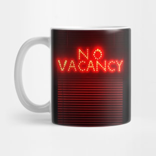 No Vacancy Sign in Red Mug